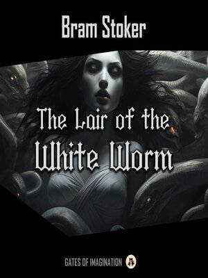 cover image of The Lair of the White Worm